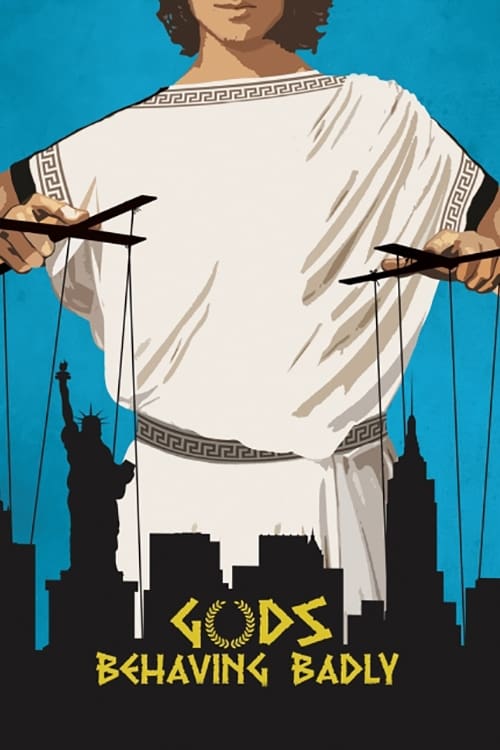 Постер Gods Behaving Badly